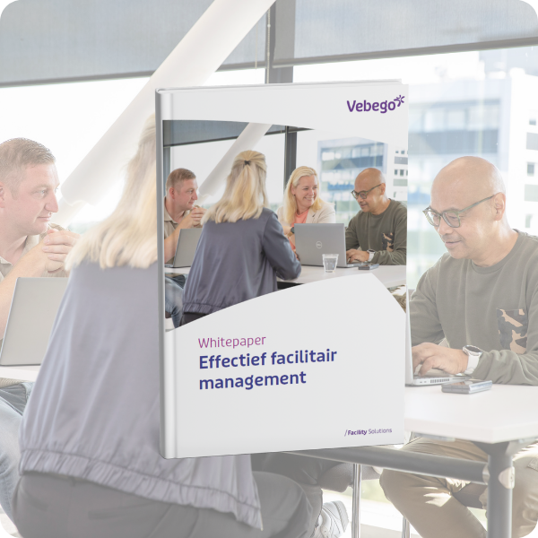 Effectief facilitair management Effectief facilitair management